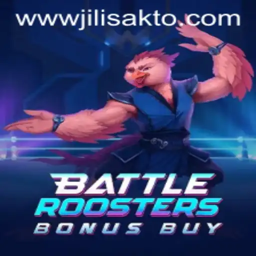 BattleRoostersBonusBuy: A Thrilling Game Experience in the World of Jilisakto